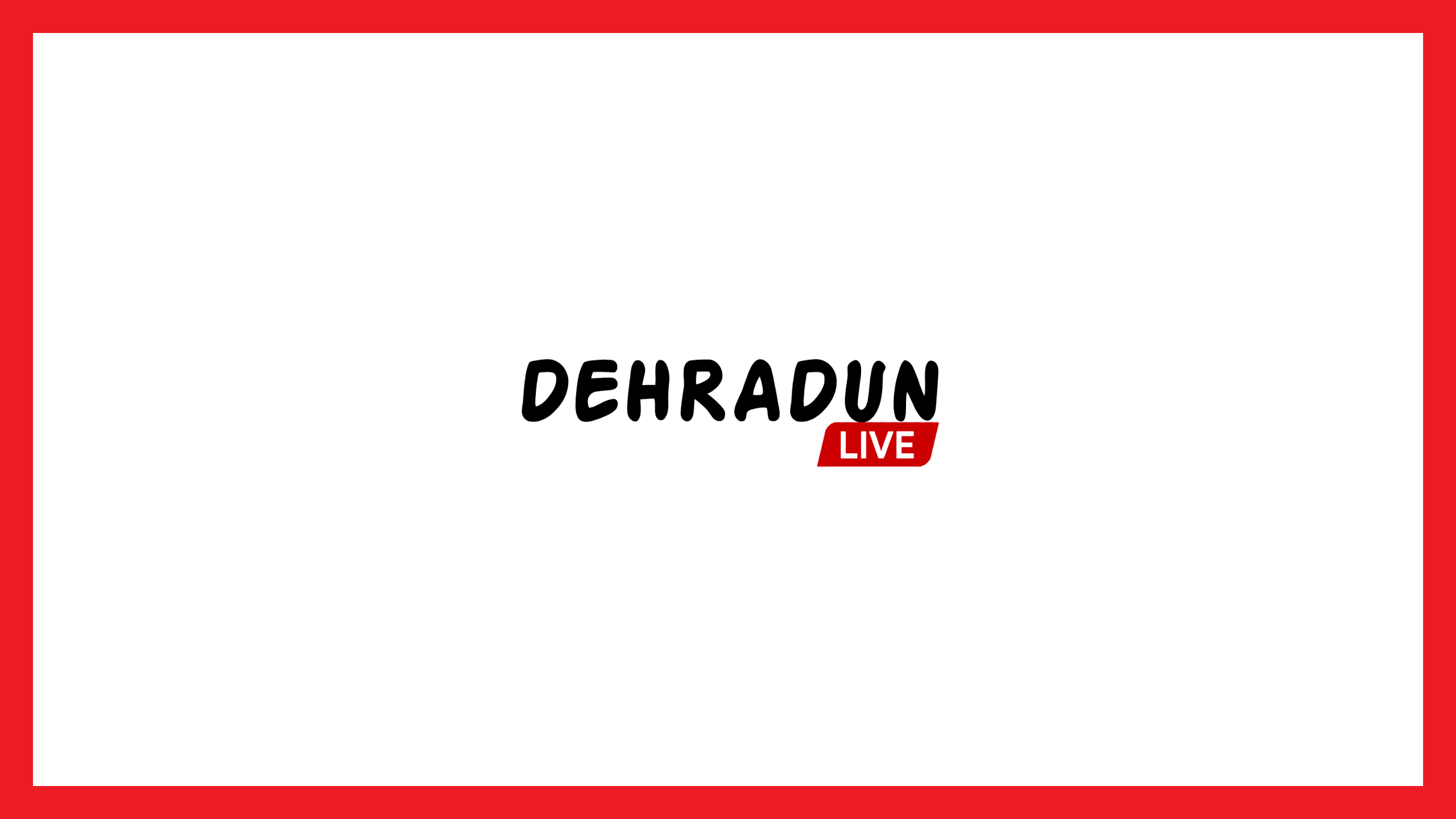 Dehradun Live News