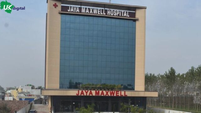 Jaya Maxwell Hospital - Bahadarabad, Haridwar, consulting fee, contact details, doctor list, services