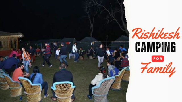 Camping-in-Rishikesh-for-Family